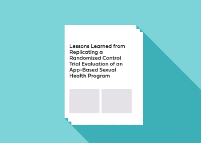 Lessons Learned from Replicating a Randomized Control Trial Evaluation of an App-Based Sexual Health Program