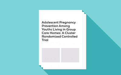 Adolescent Pregnancy Prevention Among Youths Living in Group Care Homes