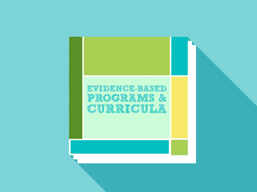 Evidence-Based Programs & Curricula