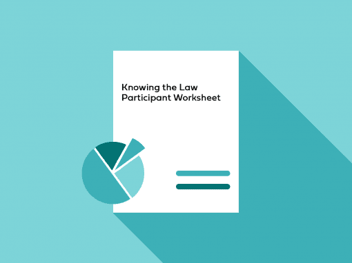 Knowing the Law Participant Worksheet