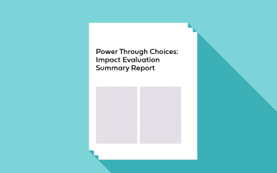 Power Through Choices: Final Impact Evaluation Report